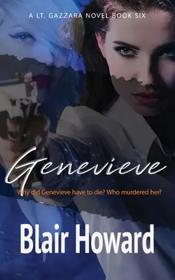 Genevieve: Tenente Kate Gazzara Libro 6 - Genevieve: Lt. Kate Gazzara Book 6