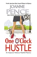 Il colpo dell'una: Un mistero dell'ispettore Rebecca Mayfield - One O'Clock Hustle: An Inspector Rebecca Mayfield Mystery