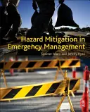 Mitigazione dei rischi nella gestione delle emergenze - Hazard Mitigation in Emergency Management