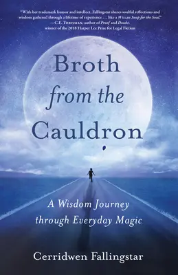 Brodo dal calderone: Un viaggio di saggezza attraverso la magia quotidiana - Broth from the Cauldron: A Wisdom Journey Through Everyday Magic
