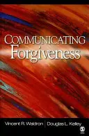 Comunicare il perdono - Communicating Forgiveness