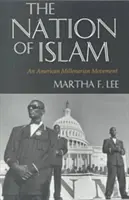 La Nazione dell'Islam: Un movimento millenario americano - The Nation of Islam: An American Millenarian Movement