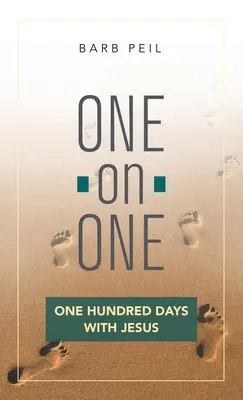 A tu per tu: cento giorni con Gesù - One-On-One: One Hundred Days with Jesus
