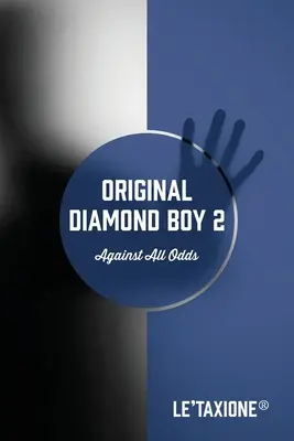 Original Diamond Boy 2: Against All Odds (Contro ogni probabilità) - Original Diamond Boy 2: Against All Odds