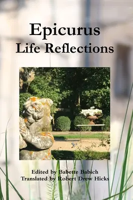 Epicuro: Riflessioni sulla vita - Epicurus: Life Reflections