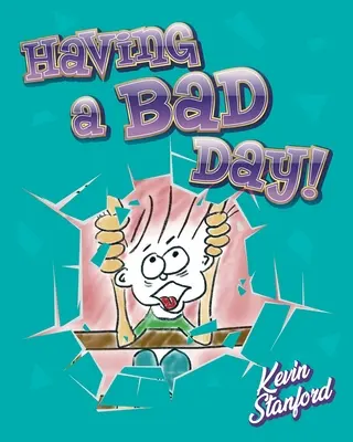 Una brutta giornata - Having a Bad Day