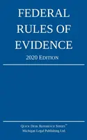 Regolamento federale delle prove; edizione 2020: Con riferimenti incrociati interni - Federal Rules of Evidence; 2020 Edition: With Internal Cross-References