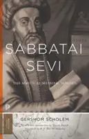Sabbatai Ṣevi: Il Messia mistico, 1626-1676 - Sabbatai Ṣevi: The Mystical Messiah, 1626-1676