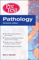 Patologia: Autovalutazione e revisione pre-test, tredicesima edizione - Pathology: Pretest Self-Assessment and Review, Thirteenth Edition