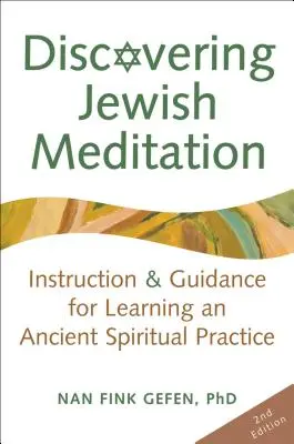 Alla scoperta della meditazione ebraica (2a edizione): Istruzioni e guida per l'apprendimento di un'antica pratica spirituale - Discovering Jewish Meditation (2nd Edition): Instruction & Guidance for Learning an Ancient Spiritual Practice