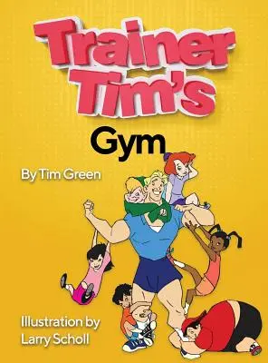 La palestra dell'allenatore Tim - Trainer Tim's Gym