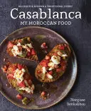Casablanca: Il mio cibo marocchino - Casablanca: My Moroccan Food