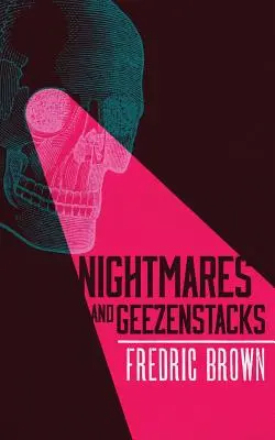 Incubi e casette per bambini - Nightmares and Geezenstacks