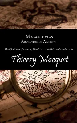 Messaggio di un antenato avventuroso - Message from an Adventurous Ancestor