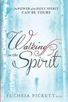 Camminare nello Spirito: Il potere dello Spirito Santo può essere tuo - Walking in the Spirit: The Power of the Holy Spirit Can Be Yours