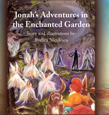 Le avventure di Giona nel giardino incantato - Jonah's Adventures in the Enchanted Garden