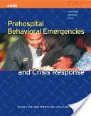 Emergenze comportamentali preospedaliere e risposta alle crisi - Prehospital Behavioral Emergencies and Crisis Response