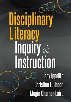 Indagine e insegnamento dell'alfabetizzazione disciplinare - Disciplinary Literacy Inquiry and Instruction