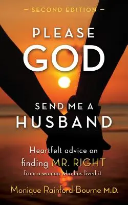 Per favore, Dio mi mandi un marito: Seconda edizione - Please God Send Me A Husband: Second Edition