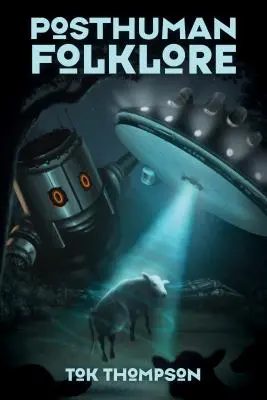 Folklore post-umano - Posthuman Folklore