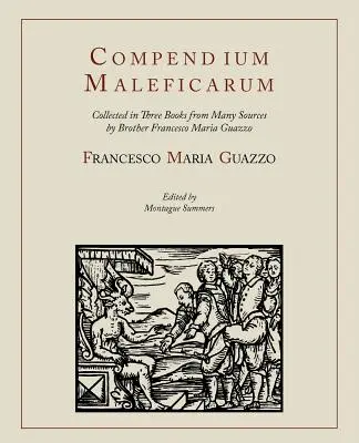 Compendium Maleficarum [Compendio delle Streghe] - Compendium Maleficarum [Compendium of the Witches]