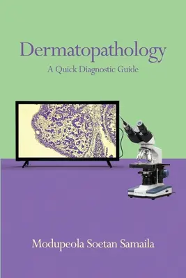 Dermatopatologia: Guida diagnostica rapida - Dermatopathology: A Quick Diagnostic Guide