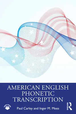 Trascrizione fonetica dell'inglese americano - American English Phonetic Transcription
