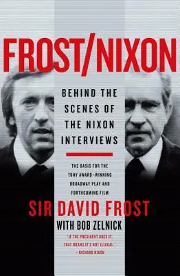 Frost/Nixon: Dietro le quinte delle interviste a Nixon - Frost/Nixon: Behind the Scenes of the Nixon Interviews