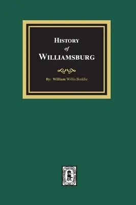 Storia di Williamsburg - History of Williamsburg