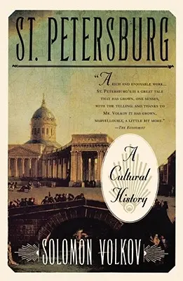 San Pietroburgo: Una storia culturale - St. Petersburg: A Cultural History