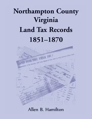 Contea di Northampton, Virginia - Registri delle imposte fondiarie, 1851-1870 - Northampton County, Virginia Land Tax Records, 1851-1870
