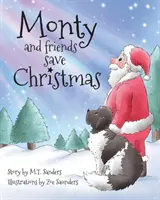 Monty e i suoi amici salvano il Natale - Monty and Friends Save Christmas