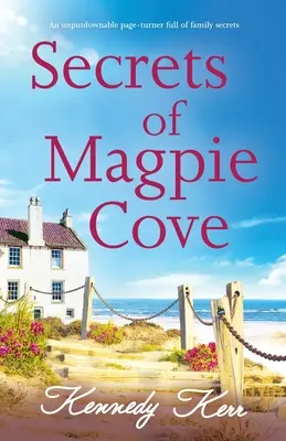 I segreti di Magpie Cove: Un libro avvincente e pieno di segreti di famiglia - Secrets of Magpie Cove: An unputdownable page-turner full of family secrets