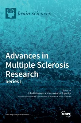 Progressi nella ricerca sulla sclerosi multipla - Serie I - Advances in Multiple Sclerosis Research-Series I