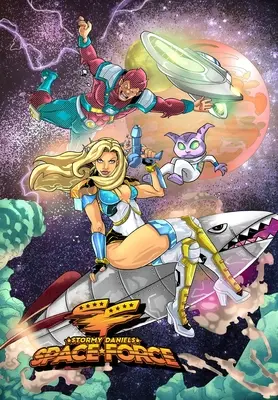 Stormy Daniels: Forza spaziale:: Volume 1 - Stormy Daniels: Space Force:: Volume 1