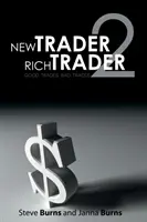 New Trader, Rich Trader 2: Buoni e cattivi traffici - New Trader, Rich Trader 2: Good Trades, Bad Trades