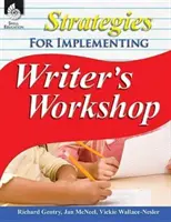 Strategie per l'implementazione del laboratorio di scrittura - Strategies for Implementing Writer's Workshop