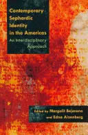 Identità sefardita contemporanea nelle Americhe: Un approccio interdisciplinare - Contemporary Sephardic Identity in the Americas: An Interdisciplinary Approach