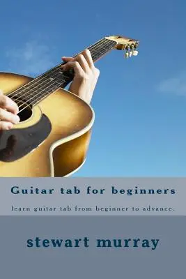 Tabulazioni per chitarra per principianti: imparare le tabulazioni per chitarra da principiante a avanzato. - Guitar tab for beginners: learn guitar tab from beginner to advance.