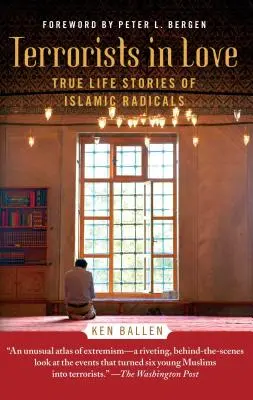 Terroristi innamorati: Storie di vita vera di radicali islamici - Terrorists in Love: True Life Stories of Islamic Radicals