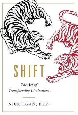 Shift: L'arte di trasformare i limiti - Shift: The Art of Transforming Limitations