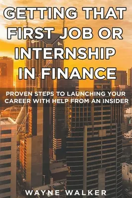 Ottenere il primo lavoro o stage in finanza - Getting That First Job or Internship In Finance