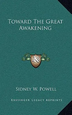 Verso il grande risveglio - Toward the Great Awakening