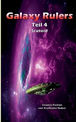 Governanti della Galassia: Scutoide - Galaxy Rulers: Scutoid