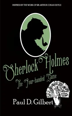 Sherlock Holmes: Il gioco a quattro mani - Sherlock Holmes: The Four-Handed Game