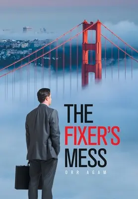 Il pasticcio dell'aggiustatore - The Fixer's Mess