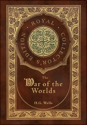 La guerra dei mondi (Royal Collector's Edition) (Copertina rigida laminata con custodia) - The War of the Worlds (Royal Collector's Edition) (Case Laminate Hardcover with Jacket)