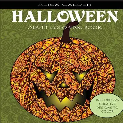 Libri da colorare per adulti: Disegni di Halloween - Adult Coloring Books: Halloween Designs