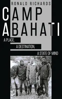 Campo Abahati: Un luogo, una destinazione, uno stato d'animo - Camp Abahati: A Place, A Destination, A State Of Mind