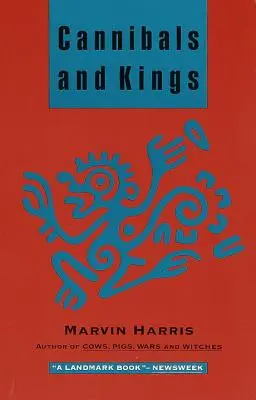 Cannibali e re: Origini delle culture - Cannibals and Kings: Origins of Cultures